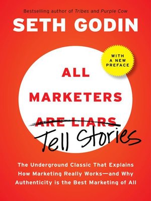 cover image of All Marketers are Liars (with a New Preface)